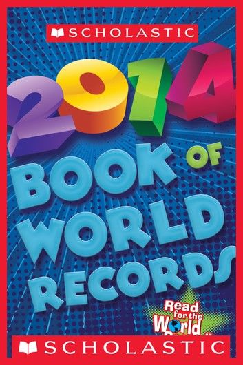 Scholastic Book of World Records 2014