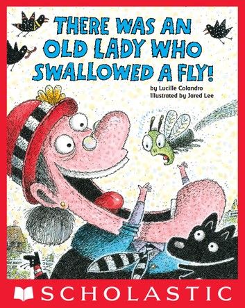 There Was an Old Lady Who Swallowed a Fly!