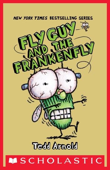 Fly Guy and the Frankenfly (Fly Guy #13)