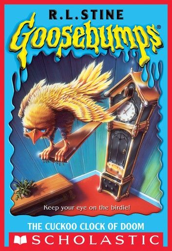 The Cuckoo Clock of Doom (Goosebumps)