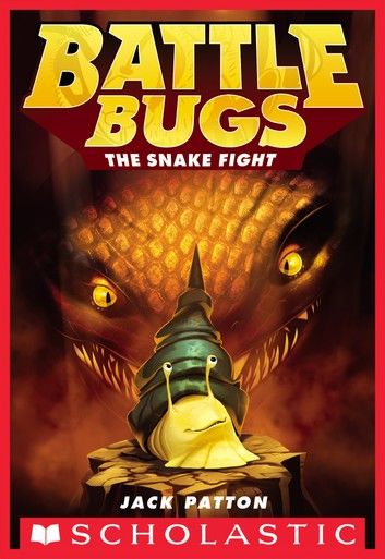 The Snake Fight (Battle Bugs #8)