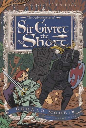 The Adventures of Sir Givret the Short