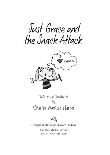 Just Grace and the Snack Attack