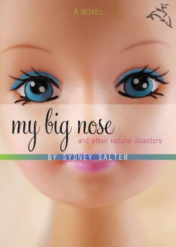 My Big Nose and Other Natural Disasters