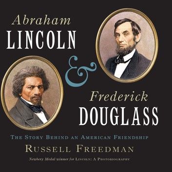 Abraham Lincoln & Frederick Douglass