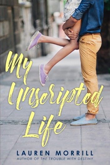 My Unscripted Life