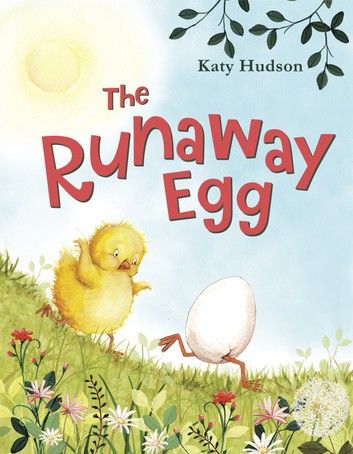 The Runaway Egg