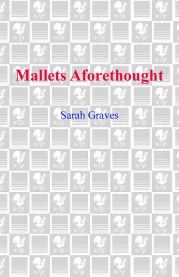 Mallets Aforethought