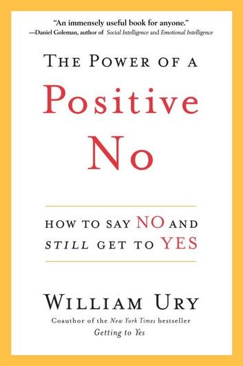 The Power of a Positive No