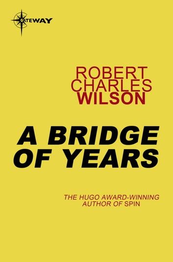 A Bridge of Years