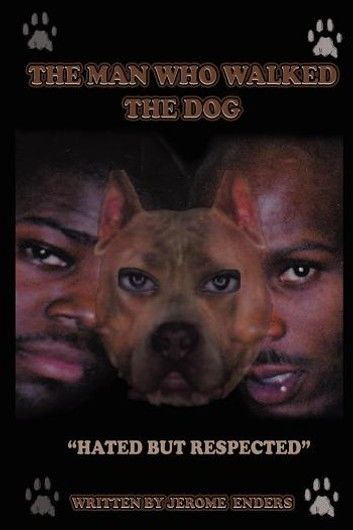 The Man Who Walked the Dog: The D.J. Superior/DMX-Story