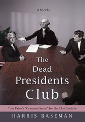 The Dead Presidents Club