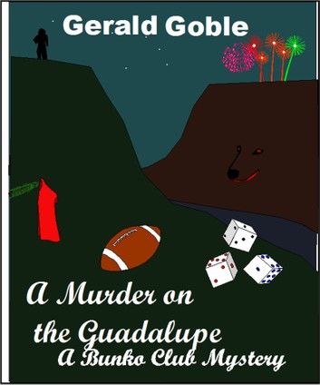 A Murder on the Guadalupe