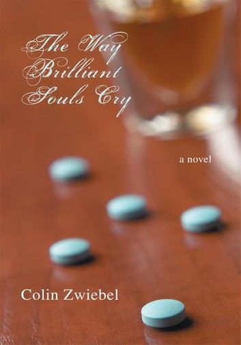 The Way Brilliant Souls Cry