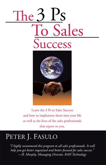 The 3 PS to Sales Success