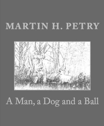 A Man, a Dog and a Ball