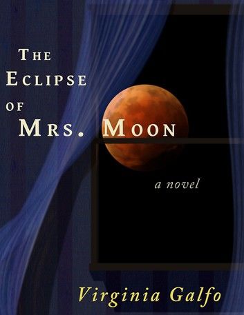 The Eclipse of Mrs. Moon