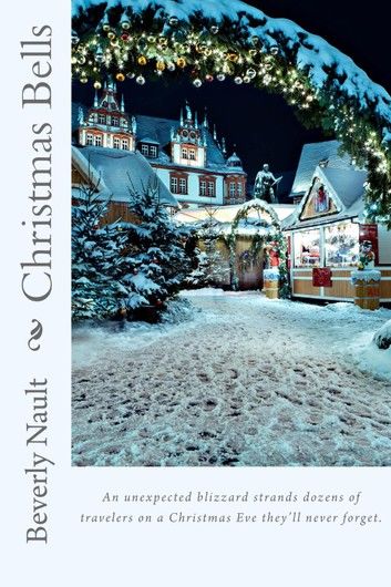 Christmas Bells: Book Three in The Seasons of Cherryvale