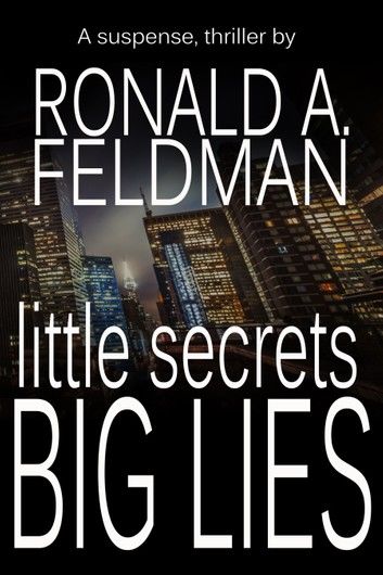 little secrets, BIG LIES