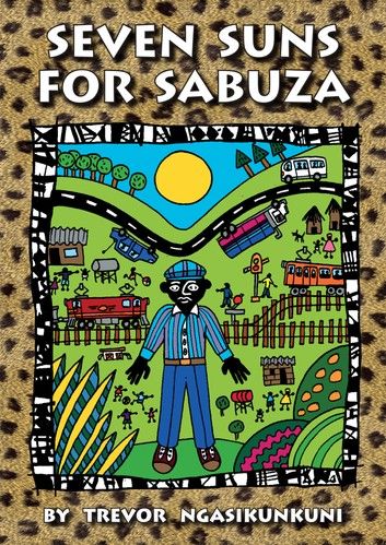 Seven Sons for Sabuza: An Illustrated Children\