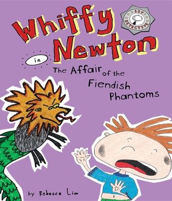 Whiffy Newton in The Affair of the Fiendish Phantoms