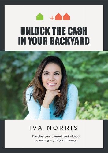 Unlock the Cash in Your Backyard
