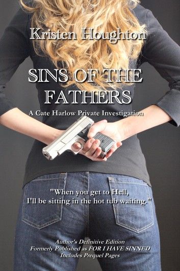 Sins of the Father: A Cate Harlow Private Investigation