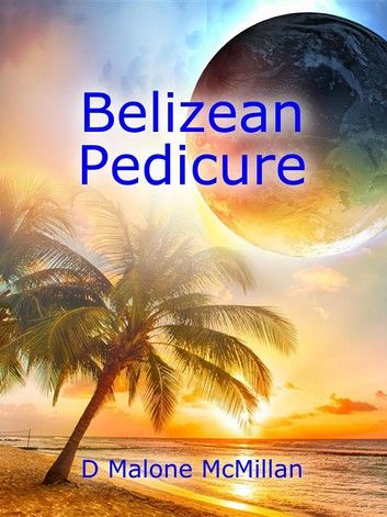 Belizean Pedicure