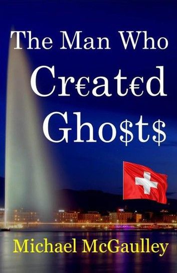 The Man Who Created Ghosts
