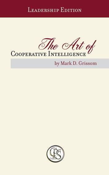 The Art of Cooperative Intelligence