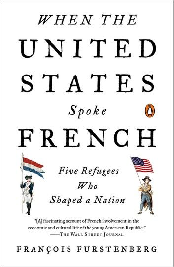 When the United States Spoke French