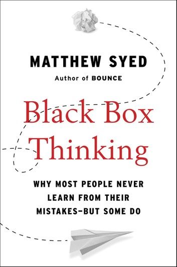 Black Box Thinking