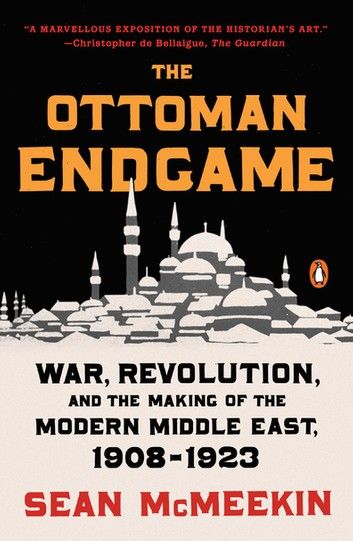 The Ottoman Endgame