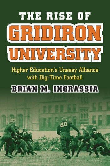The Rise of Gridiron University