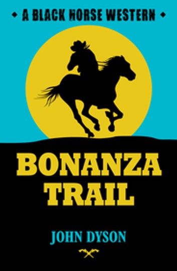 Bonanza Trail