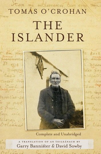 The Islander. Complete and Unabridged A translation of An tOileánach