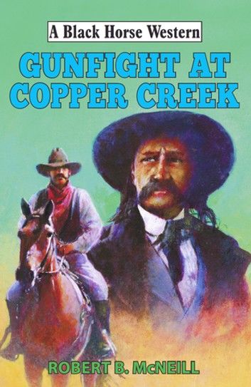 Gunfight at Copper Creek