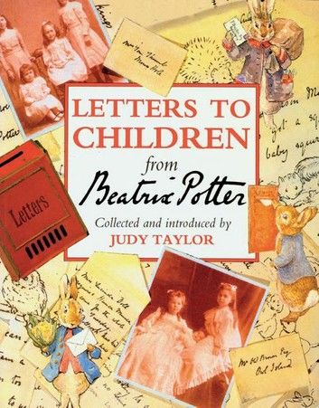 Letters to Children from Beatrix Potter