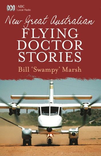 New Great Australian Flying Doctor Stories