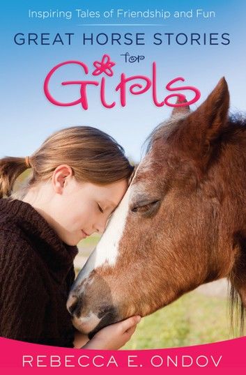 Great Horse Stories for Girls