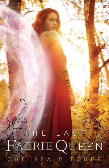 The Last Faerie Queen