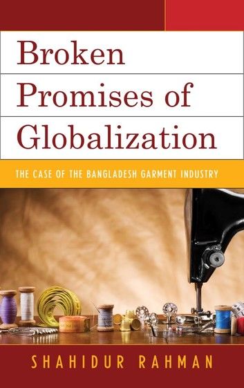 Broken Promises of Globalization