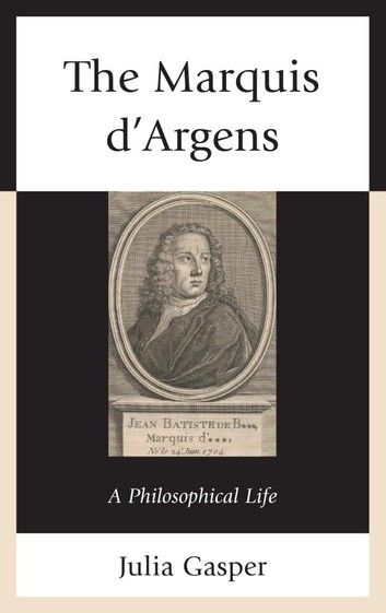 The Marquis d’Argens