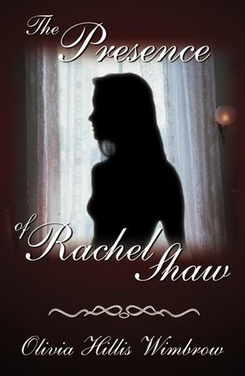 The Presence of Rachel Shaw