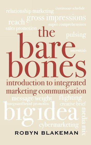 The Bare Bones Introduction to Integrated Marketing Communication