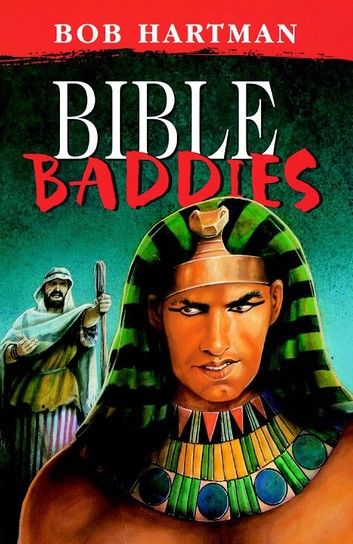 Bible Baddies