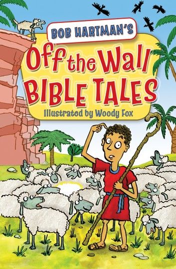 Off the Wall Bible Tales