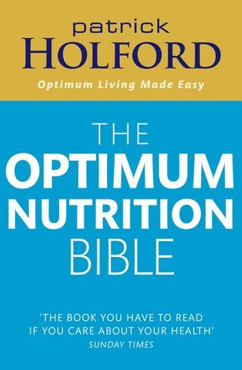 The Optimum Nutrition Bible