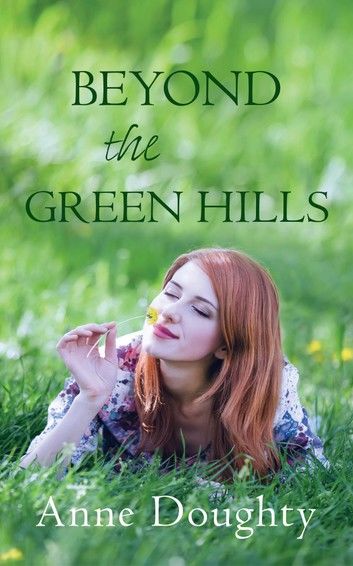 Beyond the Green Hills