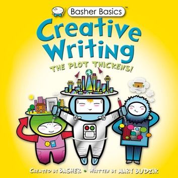 Basher Basics: Creative Writing